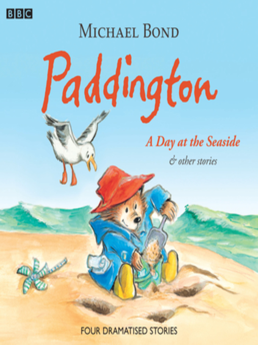 Title details for Paddington a Day At the Seaside & Other Stories by Michael Bond - Available